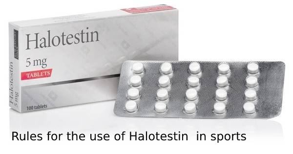 Rules for the use of Halotestin  in sports